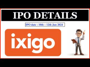 Ixigo IPO analysis June 2024